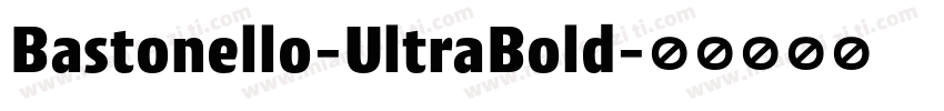 Bastonello-UltraBold字体转换