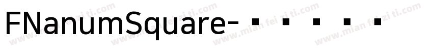 FNanumSquare字体转换