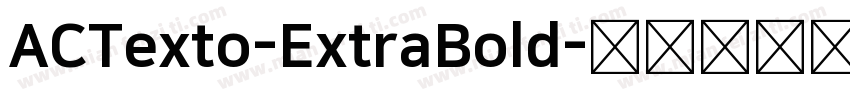 ACTexto-ExtraBold字体转换
