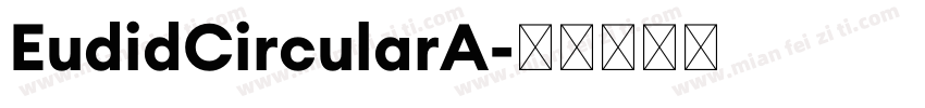 EudidCircularA字体转换