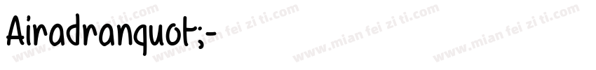 Airadranquot;字体转换