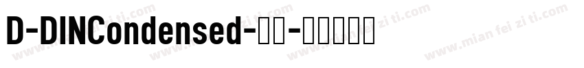 D-DINCondensed-常规字体转换