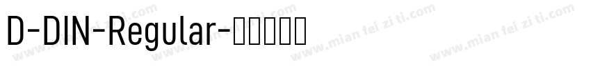 D-DIN-Regular字体转换