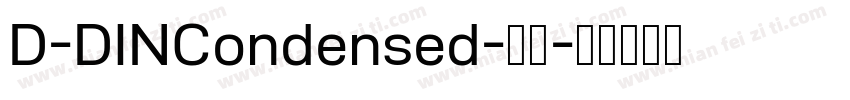 D-DINCondensed-常规字体转换