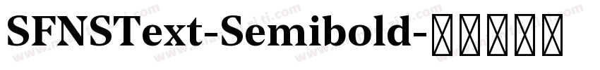 SFNSText-Semibold字体转换