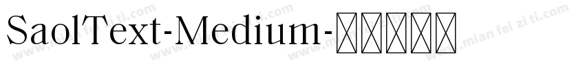 SaolText-Medium字体转换