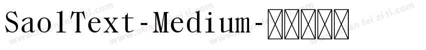 SaolText-Medium字体转换