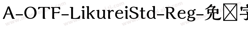 A-OTF-LikureiStd-Reg字体转换