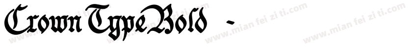 CrownTypeBold字体字体转换