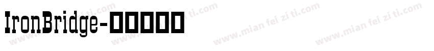 IronBridge字体转换