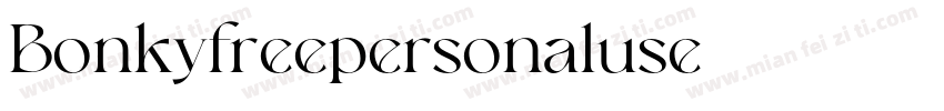 Bonkyfreepersonaluse字体转换