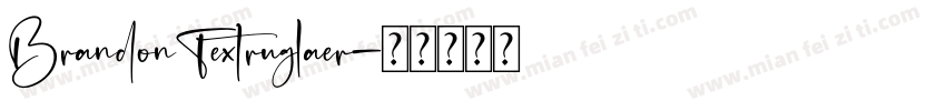BrandonTextruglaer字体转换