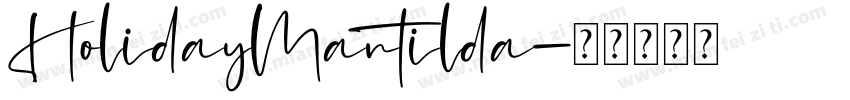 HolidayMantilda字体转换