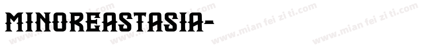 minorEastAsia字体转换