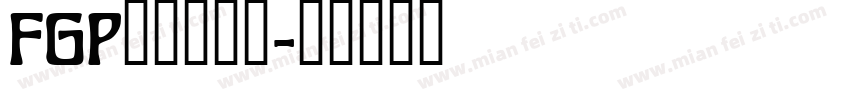FGPイワタ中太字体转换