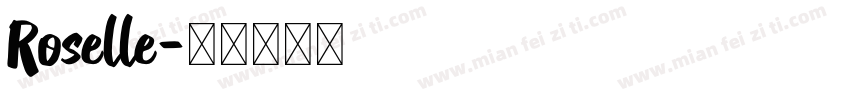 Roselle字体转换