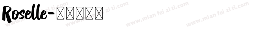 Roselle字体转换