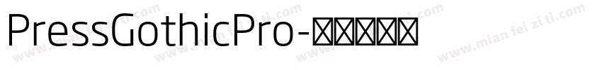 PressGothicPro字体转换