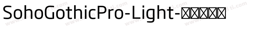 SohoGothicPro-Light字体转换