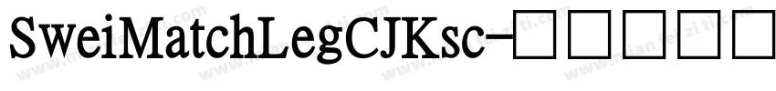 SweiMatchLegCJKsc字体转换