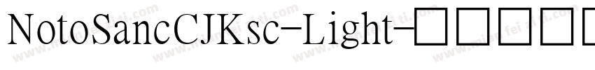 NotoSancCJKsc-Light字体转换