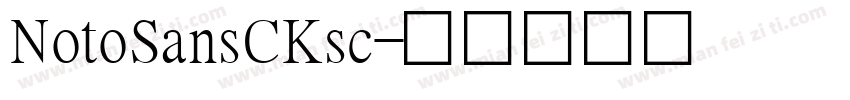 NotoSansCKsc字体转换