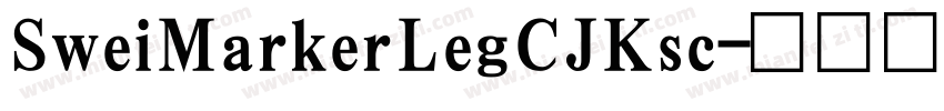 SweiMarkerLegCJKsc字体转换