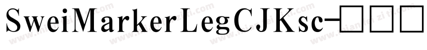 SweiMarkerLegCJKsc字体转换