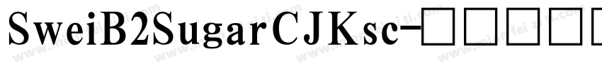 SweiB2SugarCJKsc字体转换