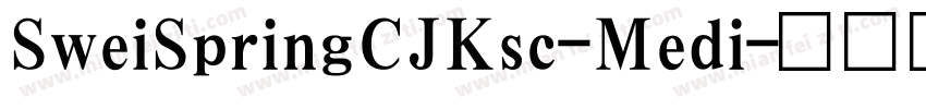 SweiSpringCJKsc-Medi字体转换