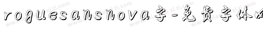roguesansnova字字体转换