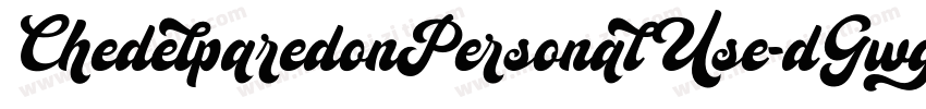 ChedelparedonPersonalUse-dGwg字体转换