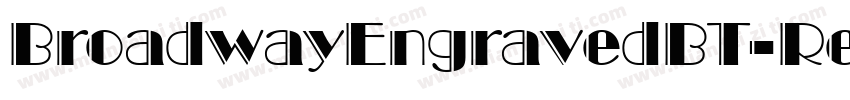 BroadwayEngravedBT-Regular字体转换
