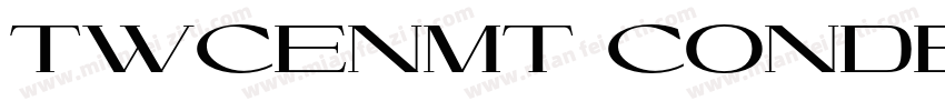 TWCENMT-CONDENSEDEXT字体转换