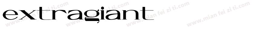 extragiant字体转换