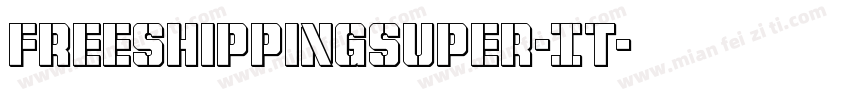 FreeShippingSuper-It字体转换