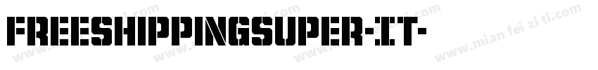 FreeShippingSuper-It字体转换