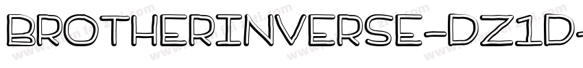 BrotherInverse-Dz1D字体转换