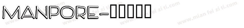MANPORE字体转换