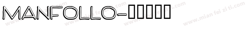 Manfollo字体转换