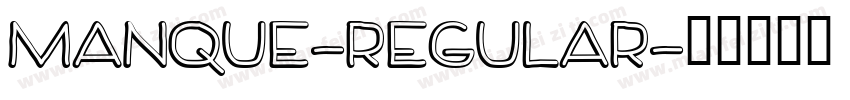 Manque-regular字体转换
