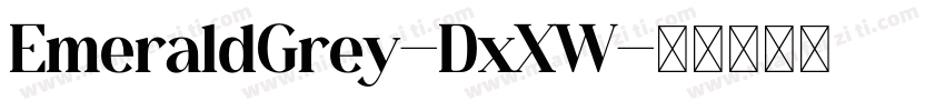 EmeraldGrey-DxXW字体转换