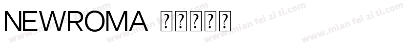 NewRoma字体转换