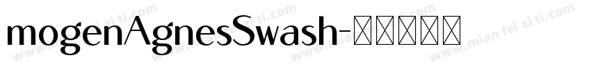 mogenAgnesSwash字体转换