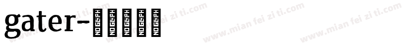 gater字体转换