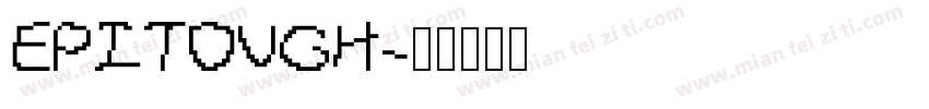 EPITOUGH字体转换