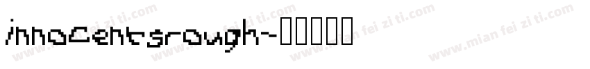 innocentsrough字体转换