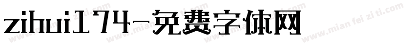 zihui174字体转换