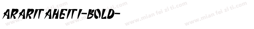 araritaheiti-bold字体转换