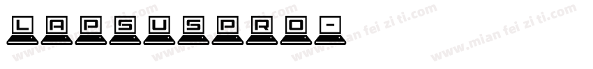 lapsuspro字体转换
